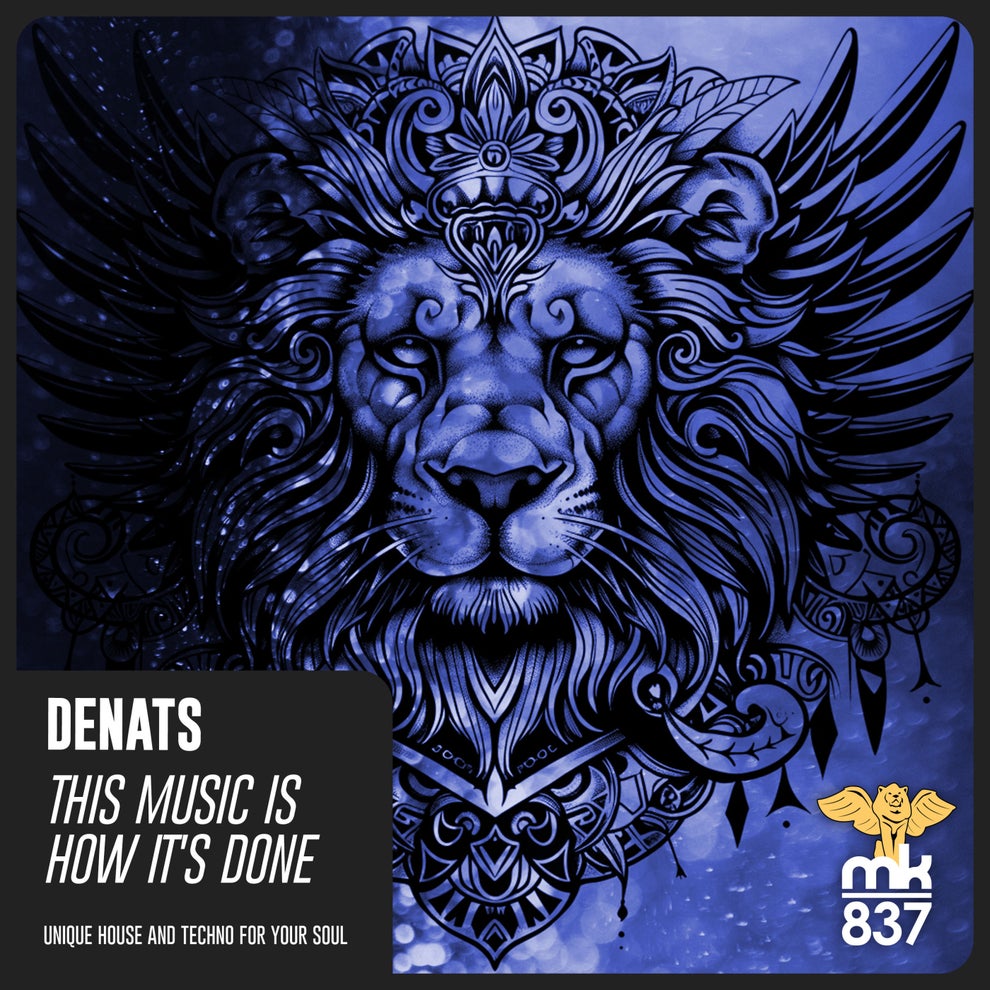 Denats - This Music Is How Its Done