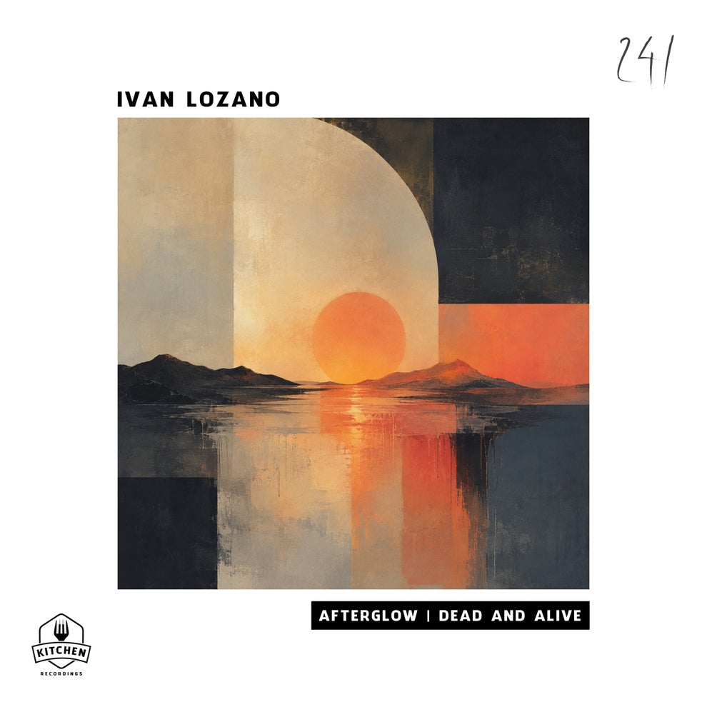Iván Lozano - Afterglow  Dead and Alive