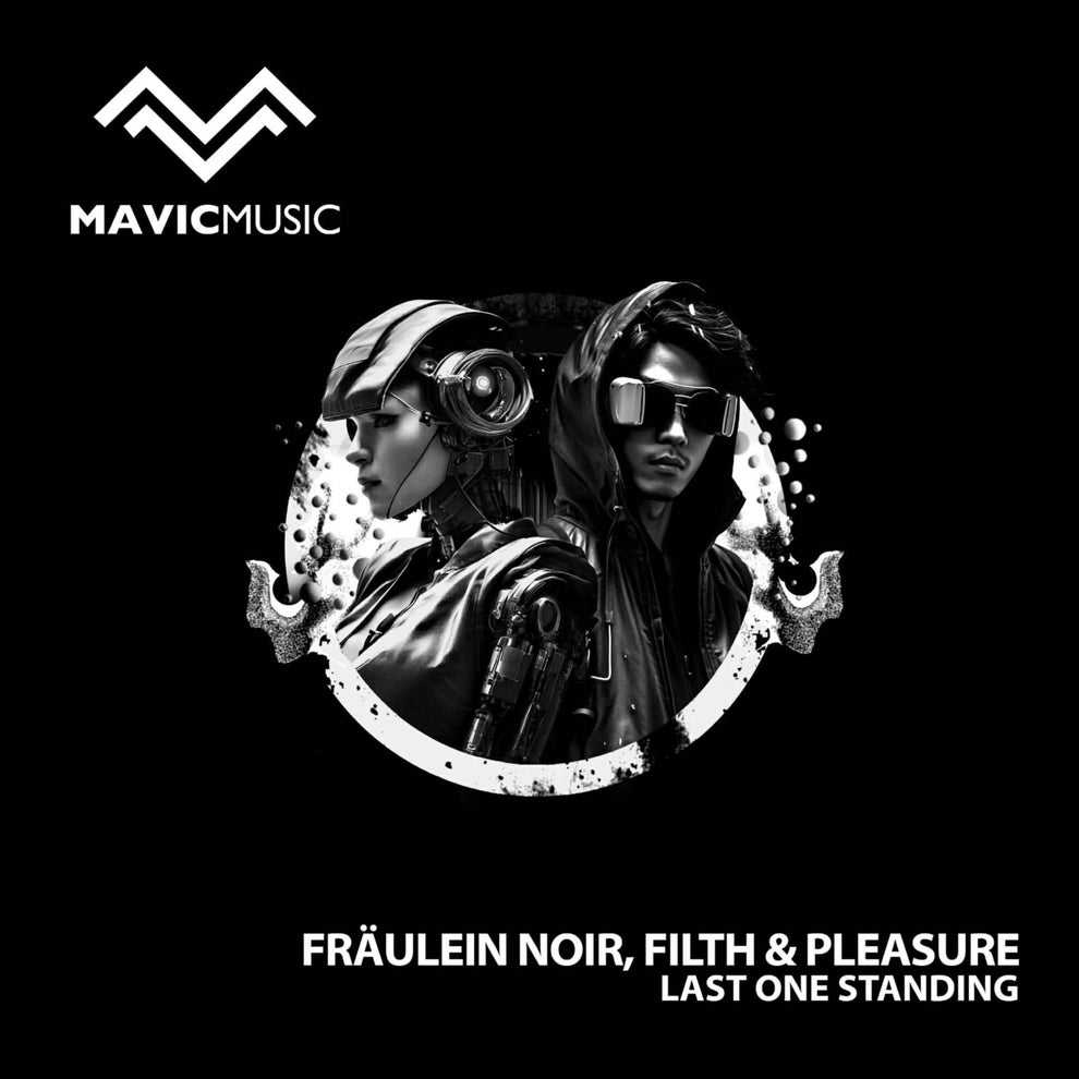 Filth  Pleasure Fräulein Noir - Last One Standing