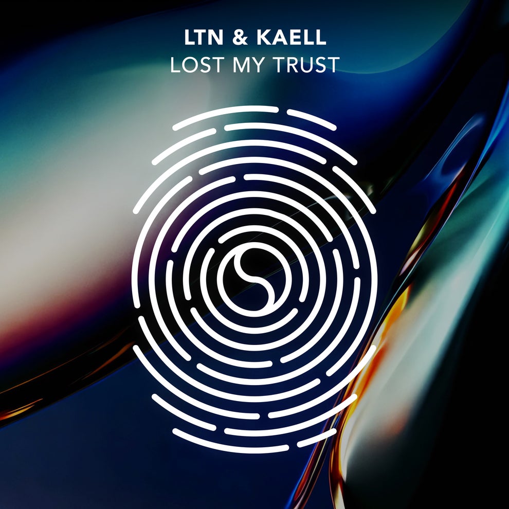 LTN & Kaell - Lost My Trust