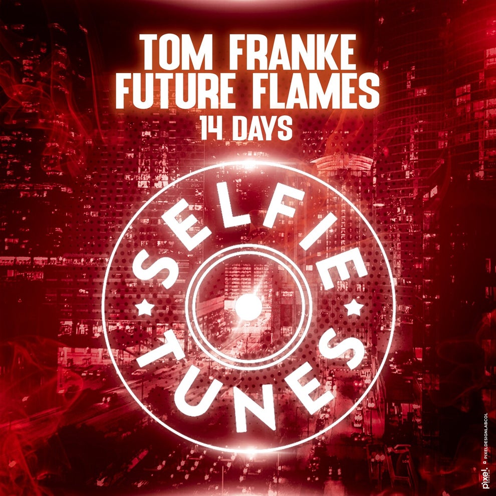 Tom Franke Future Flames - 14 Days