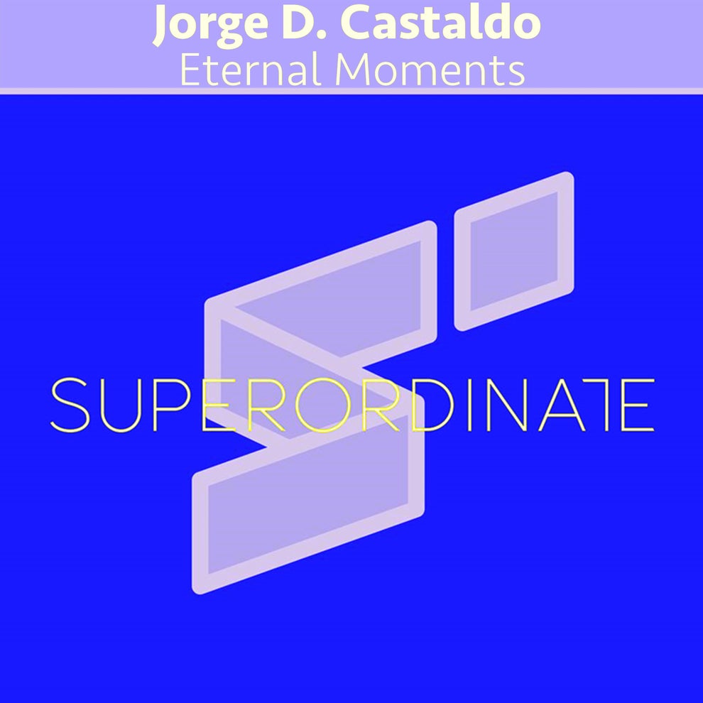 Jorge D. Castaldo - Eternal Moments