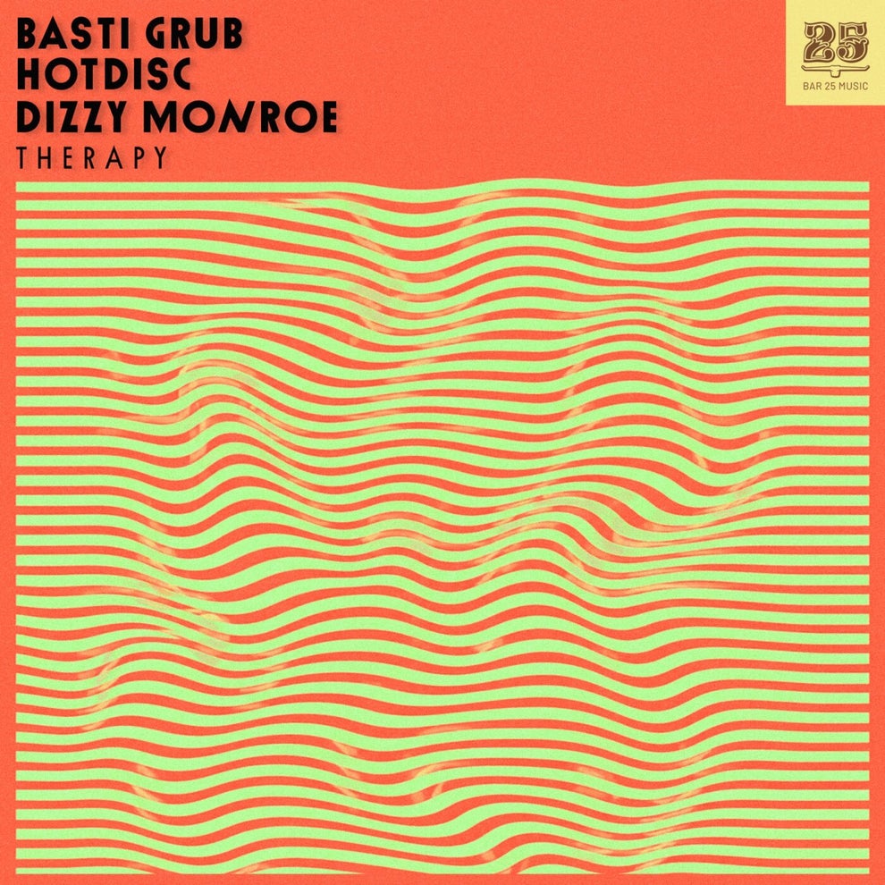 Basti Grub Basti Grub Production Dizzy Monroe HOTDISC - Therapy