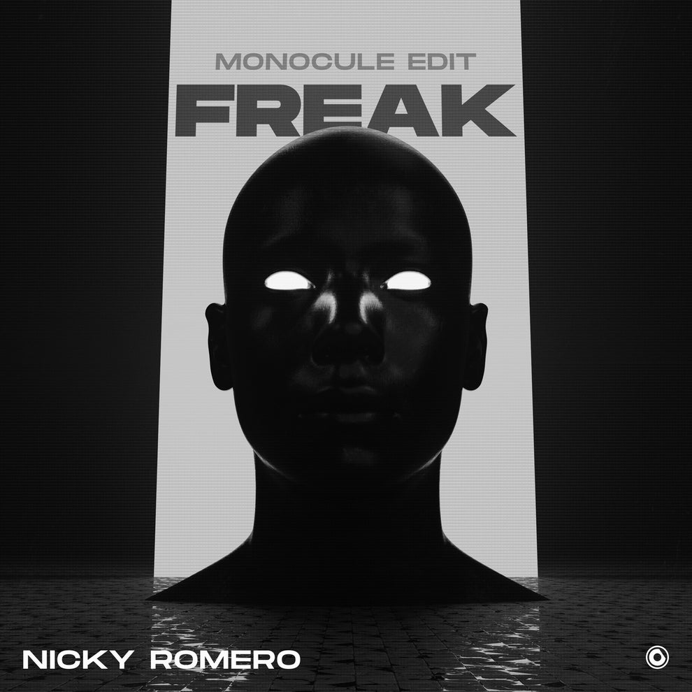 Nicky Romero - Freak (Monocule Edit)