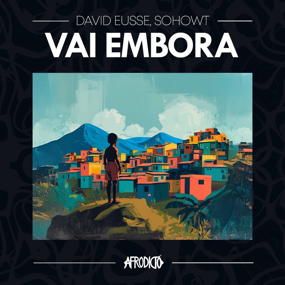 David Eusse Sohowt - Vai Embora