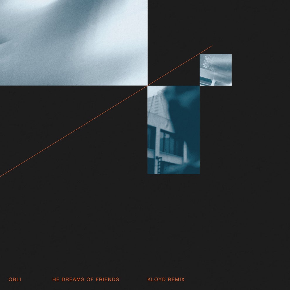 obli - He Dreams of Friends (Kloyd Remix)