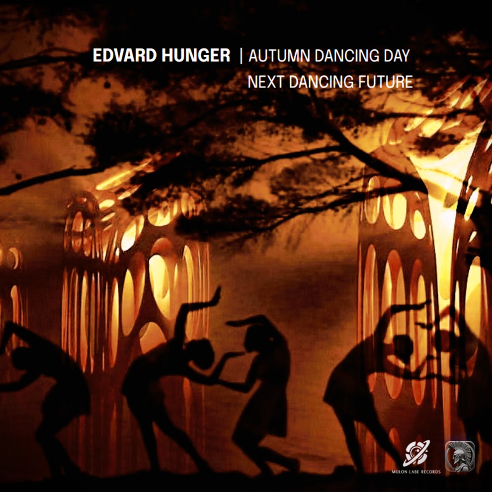 Edvard Hunger - Autumn Dancing Day _ Next Dancing Future