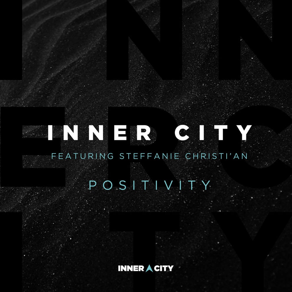Inner City Kevin Saunderson Dantiez Steffanie Christian - POSITIVITY