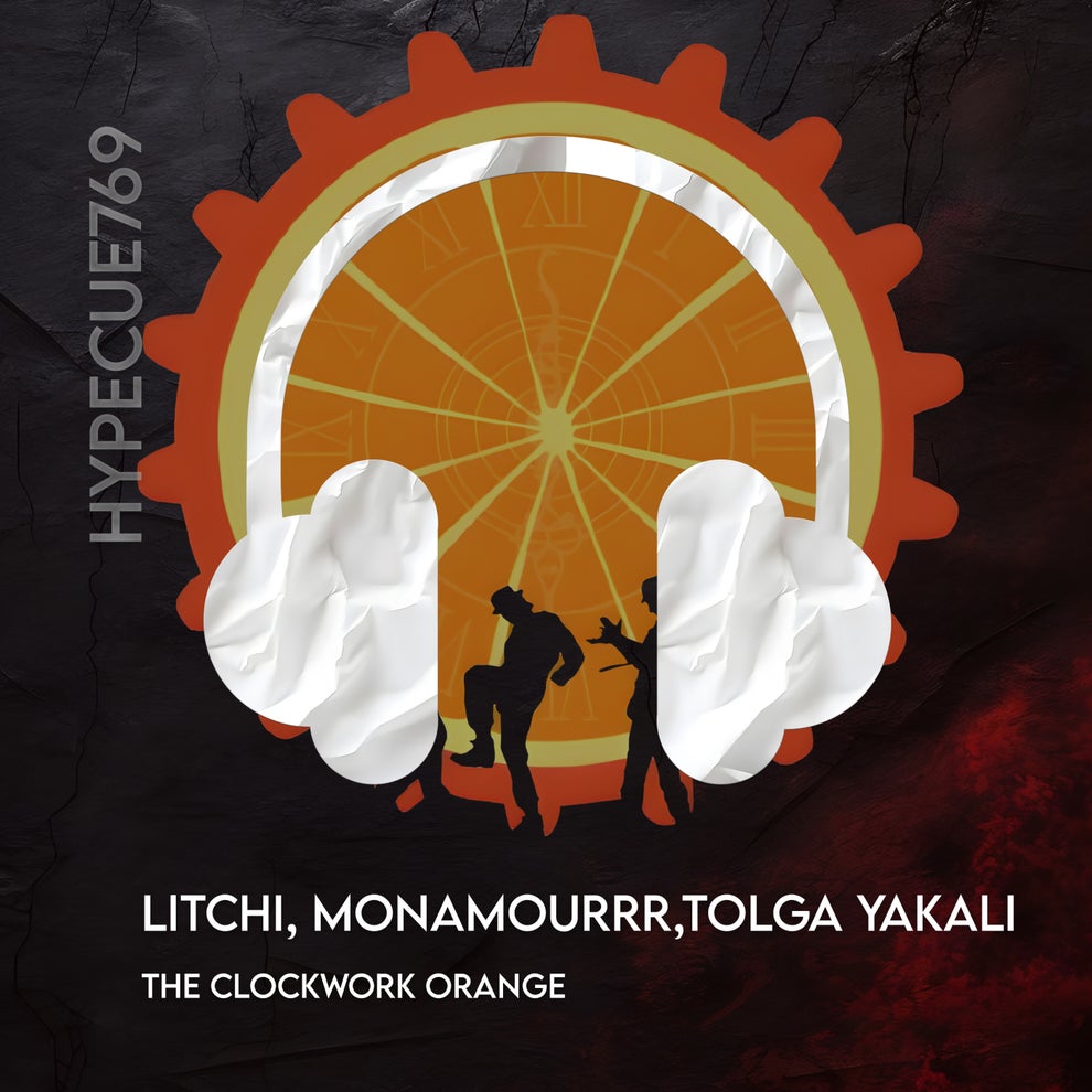 LITCHI MonAmourrr TOLGA YAKALI - The Clockwork Orange