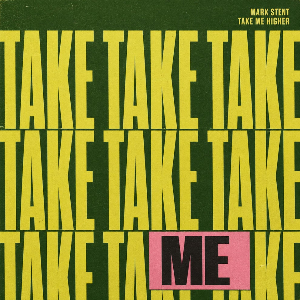 Mark Stent - Take Me Higher