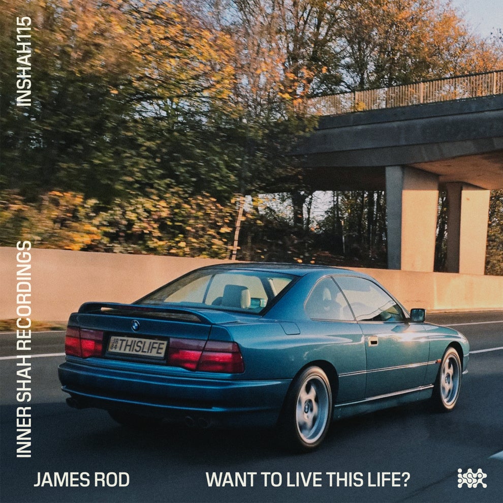 James Rod - Want to Live This Life