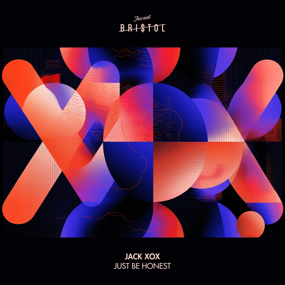 jack xox - just be honest
