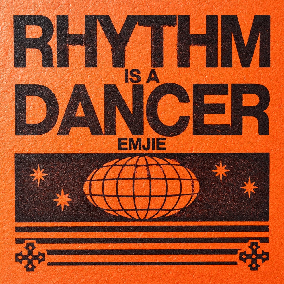 EMJIE - Rhythm Is A Dancer