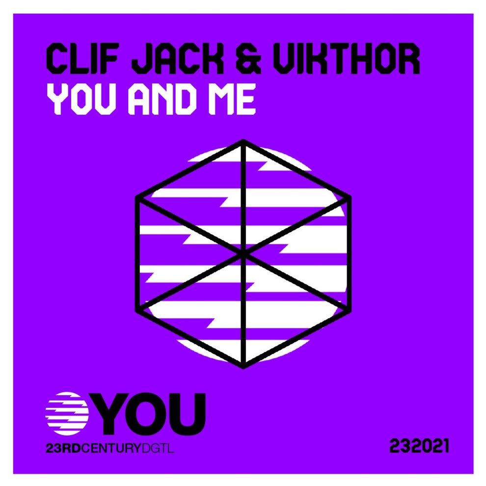 Clif Jack - You and Me