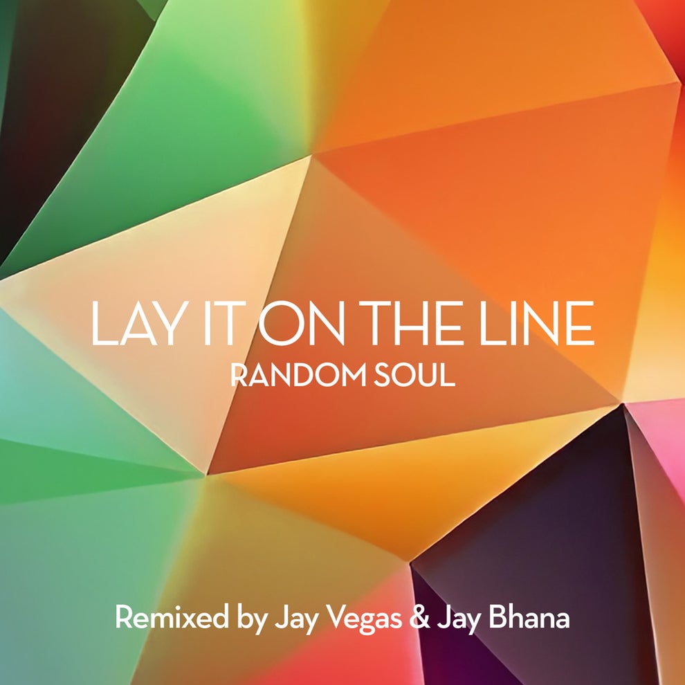 Random Soul - Lay It On The Line