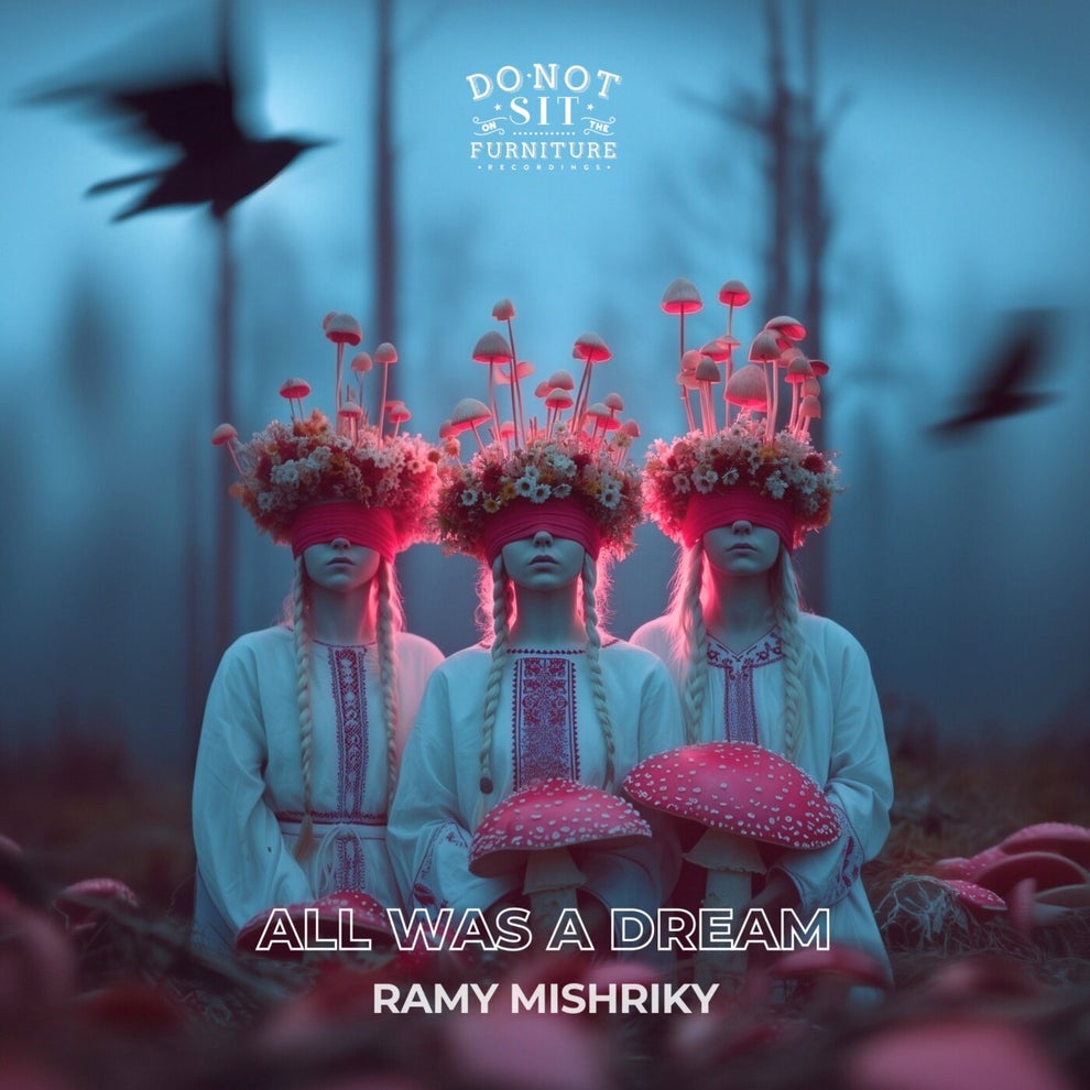Ramy Mishriky - All Was A Dream EP