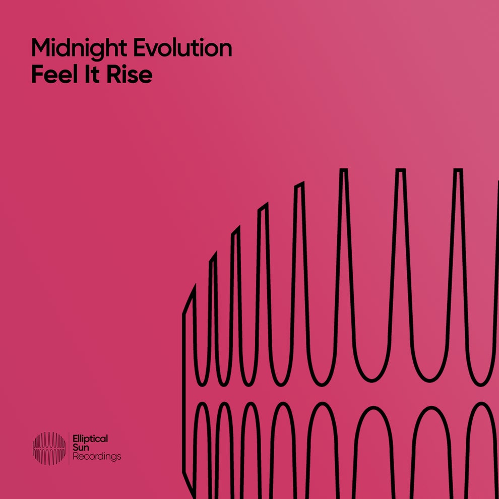 Midnight Evolution - Feel It Rise