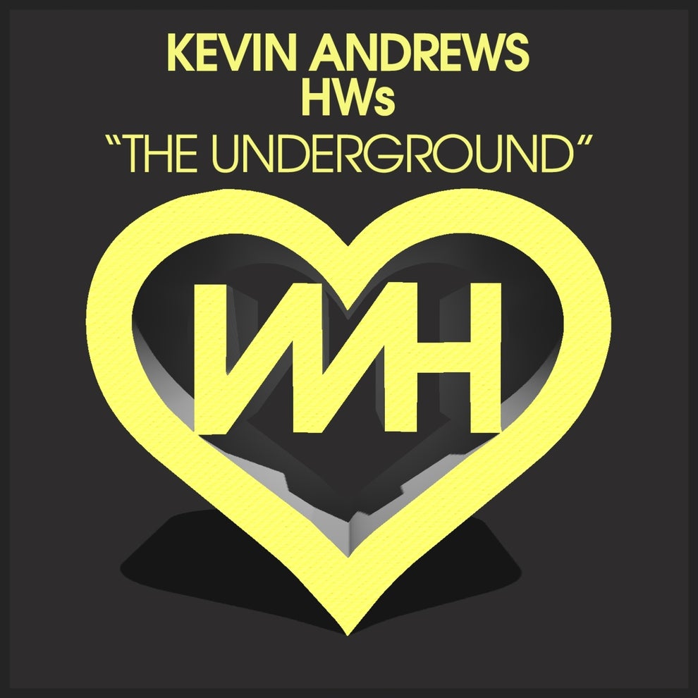 HWs, Kevin Andrews - The Underground