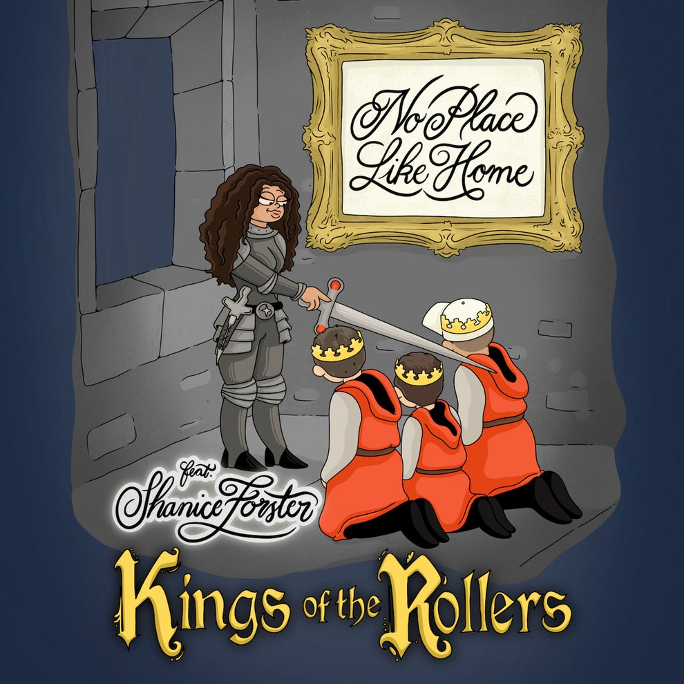 Kings Of The Rollers Shanice Forster - No Place Like Home