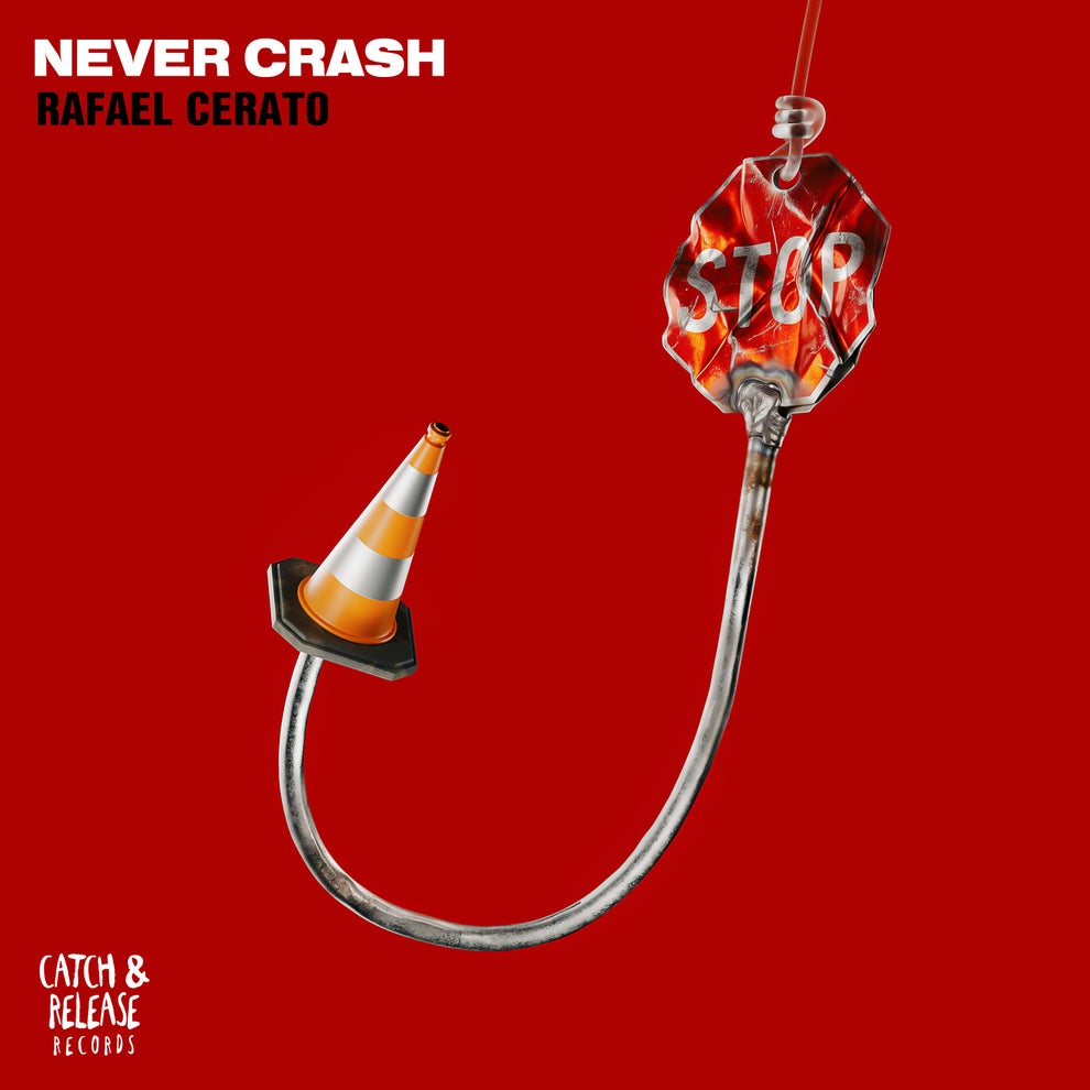 Rafael Cerato - Never Crash