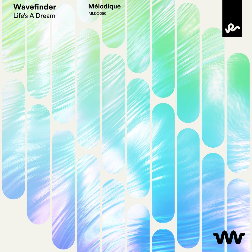 WaveFinder - Lifes A Dream