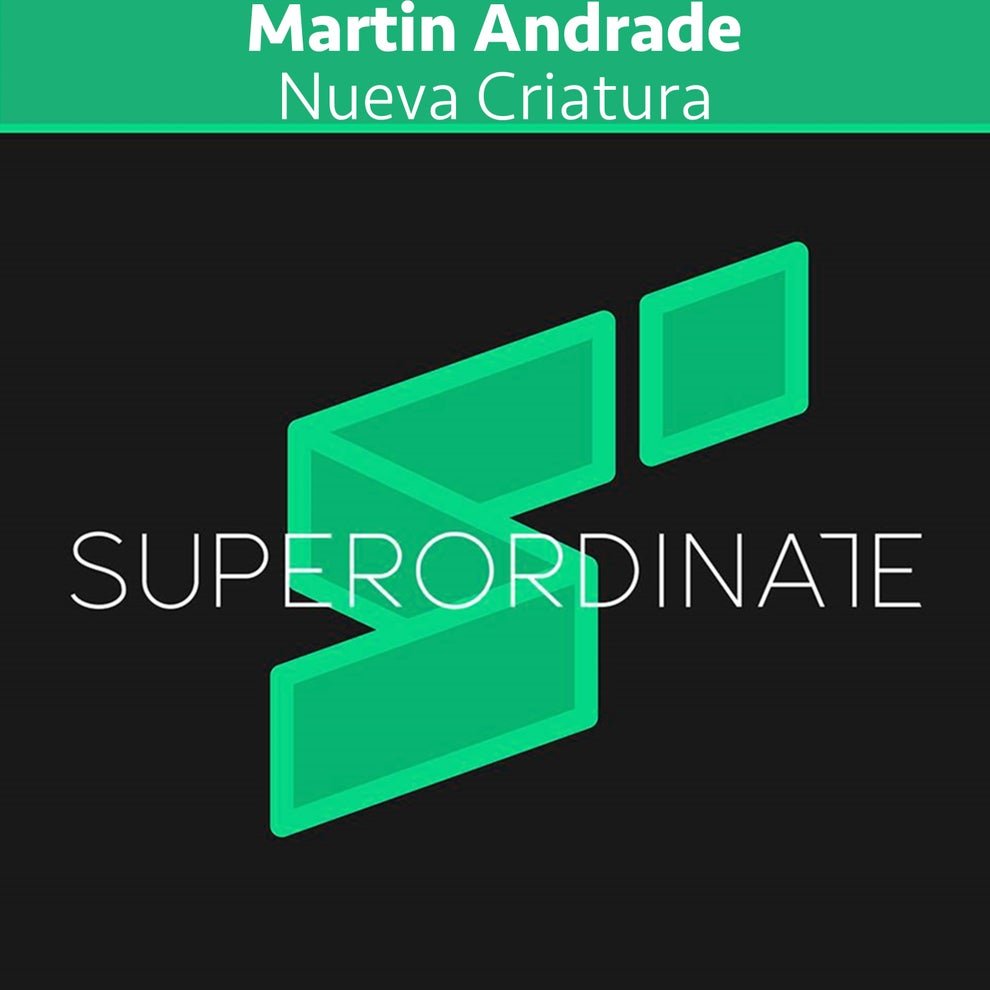 Martin Andrade - Nueva Criatura