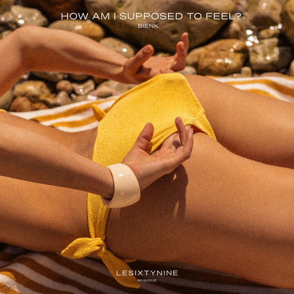 Bienk - How Am I Supposed to Feel