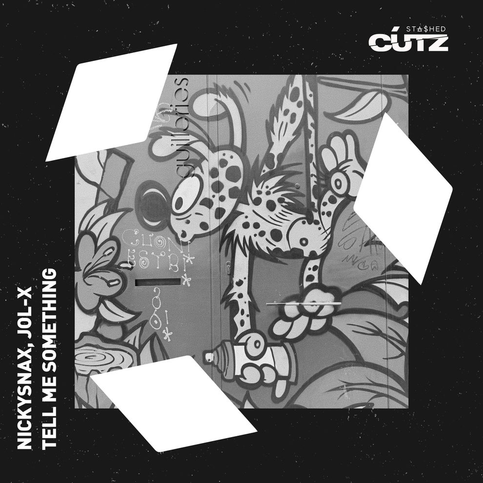 NickySnax JOL-X - Tell Me Something