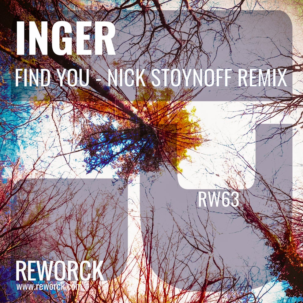 Inger - Find You (Nick Stoynoff Remix)