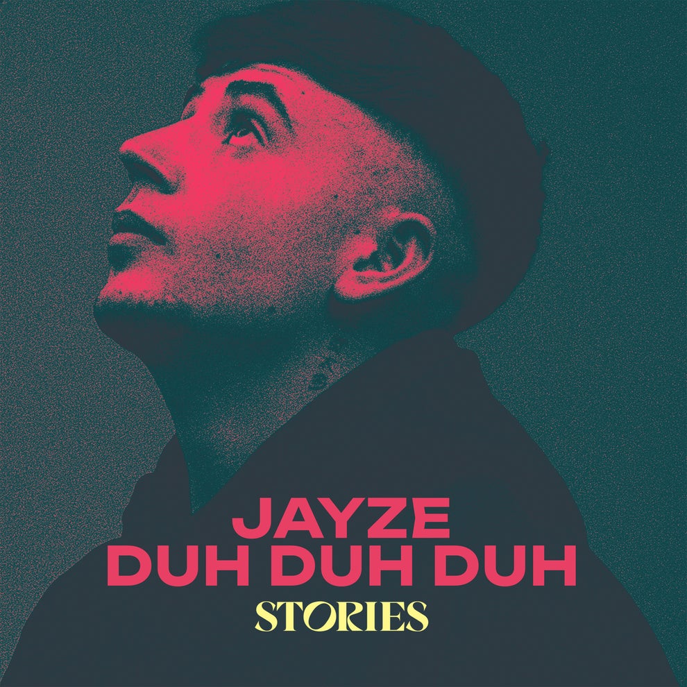 Jayze (UK) - Duh Duh Duh