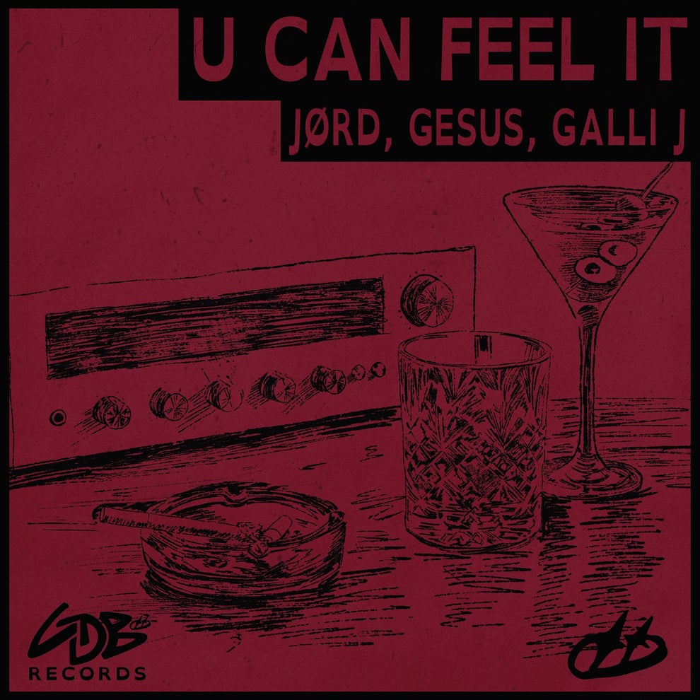 JoRD Galli J GESUS - U Can Feel It