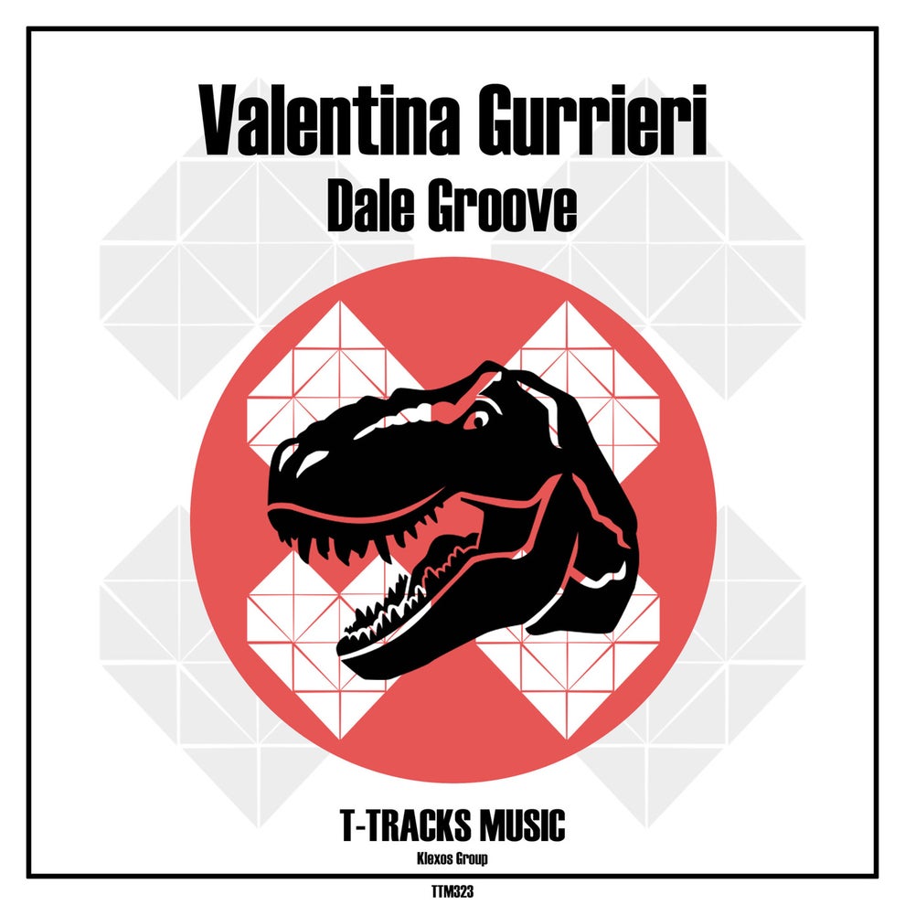 Valentina Gurrieri - Dale Groove