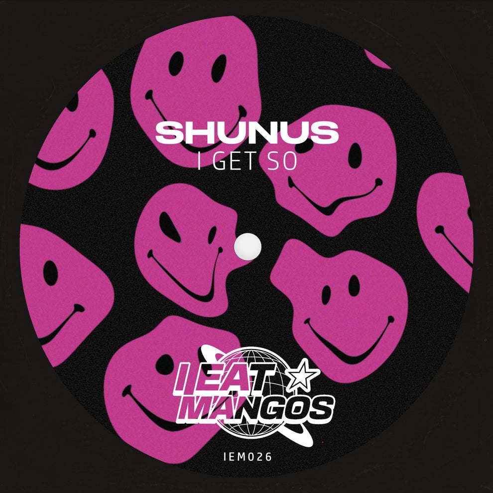 Shunus - I Get So