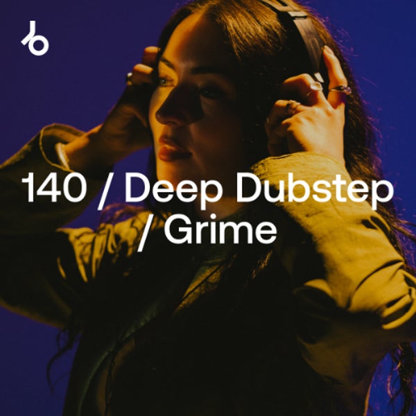 On Our Radar 2026 140 Deep Dubstep