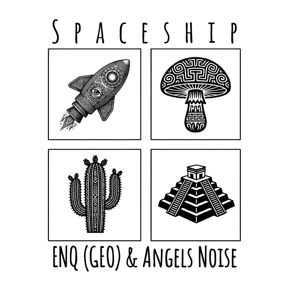 Angels Noise ENQ(geo) - Spaceship