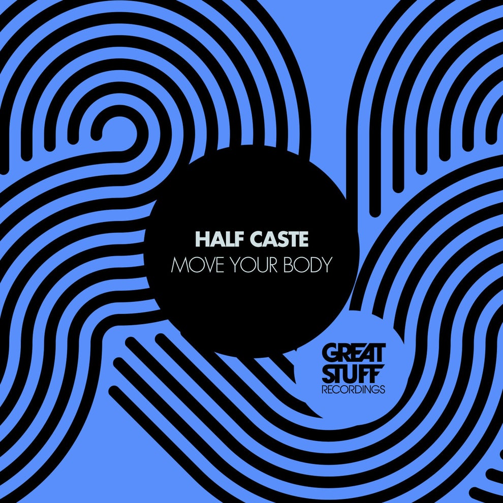 Half Caste - Move Your Body