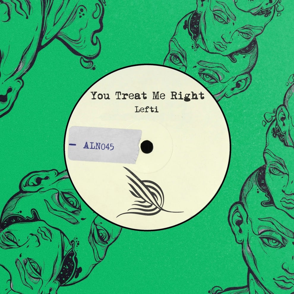 LEFTI - You Treat Me Right
