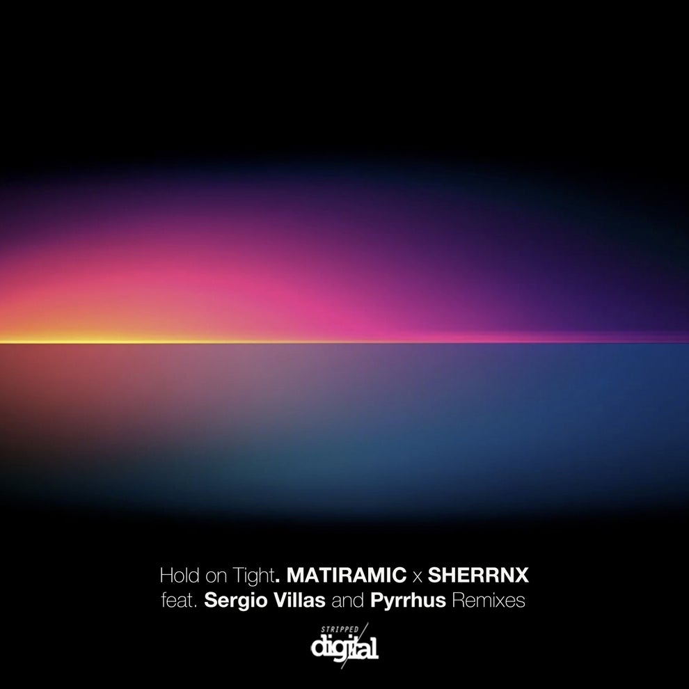 Matiramic - Hold on Tight
