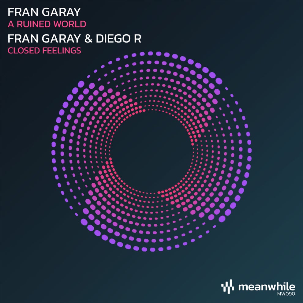 Fran Garay - A Ruined World Closed Feelings